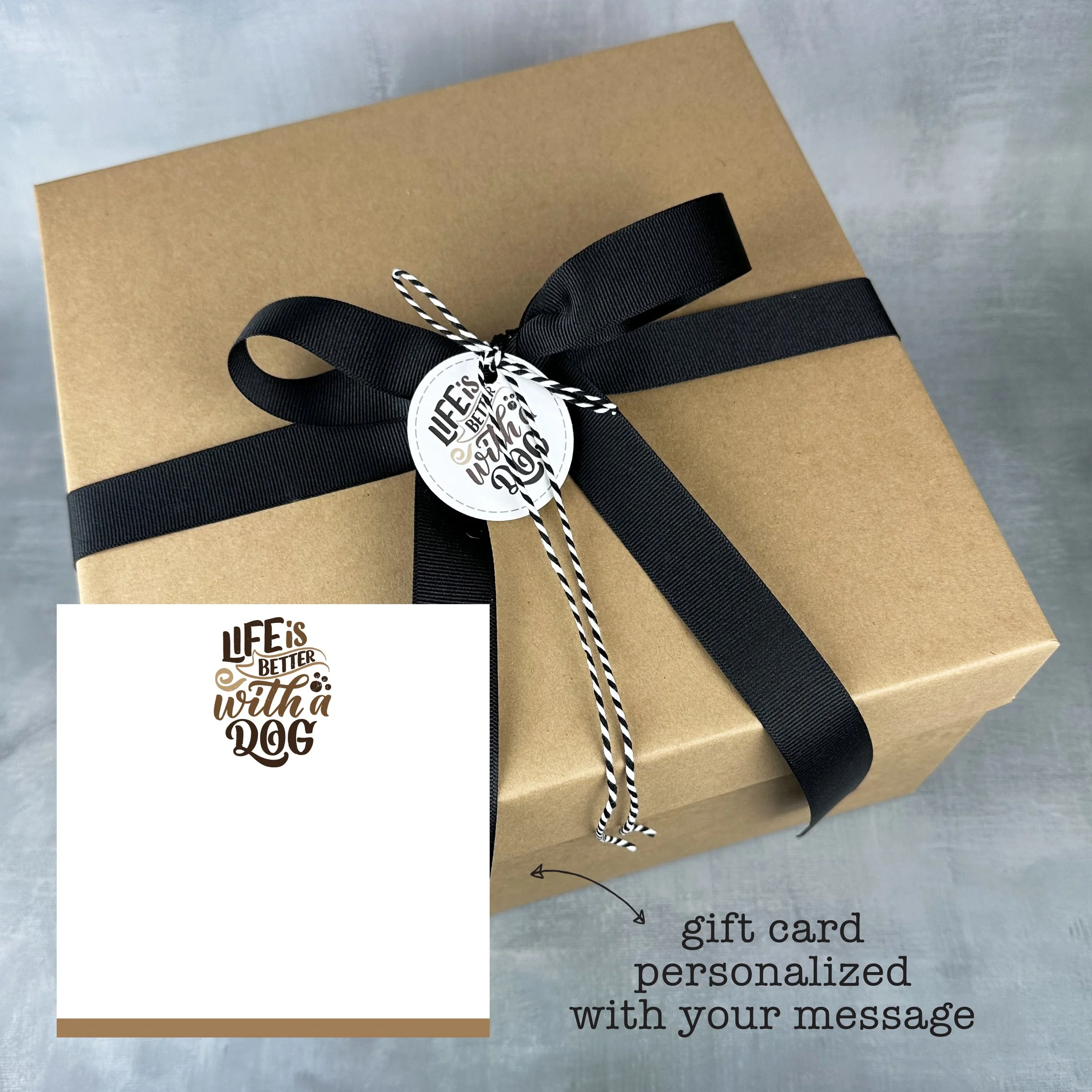 LIFE IS BETTER WITH DOGS Large Gift Box — Rustic Zebra Boutique